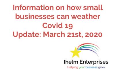 Updated Information on how small businesses and the self-employed can weather Covid 19 – March 21st, 2020