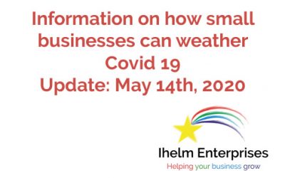 Updated Information on how small businesses and the self-employed can weather Covid 19 – May 14th, 2020