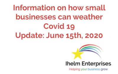 Updated Information on how small businesses and the self-employed can weather Covid 19 – June 15th, 2020