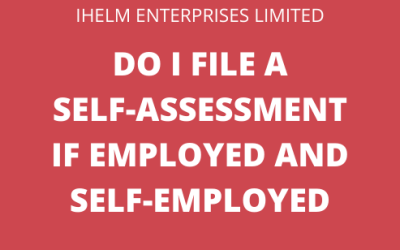 Do I file a self-assessment if I am employed and have set up a small self-employed business?