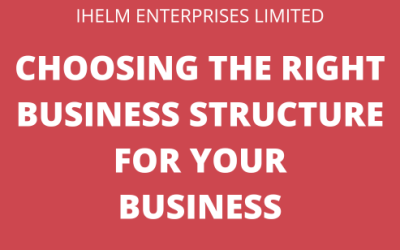 Choosing the Right Business Structure for Your Business