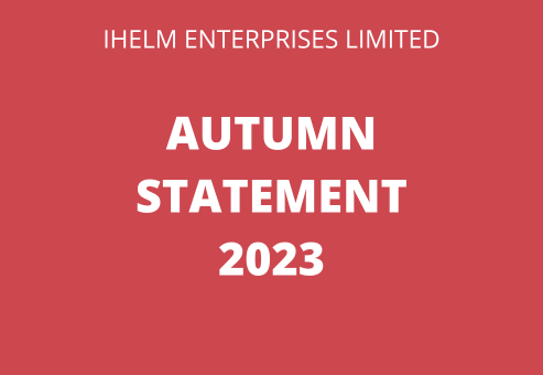 Ihelm Enterprises - Autumn Statement 2023