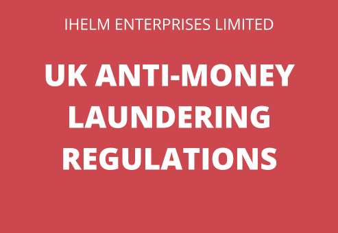 Ihelm Enterprises Limited - FB Live July 2024 - UK Anti-Money Laundering Regulations